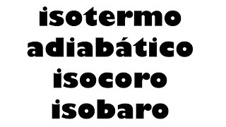 APLICACIONES DEL PRIMER PRINCIPIO DE LA TERMODINAMICA  Termodinámica [upl. by Bernete657]