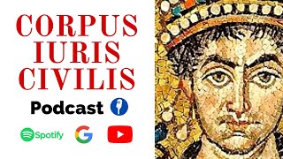 PODCAST CORPUS IURIS CIVILIS [upl. by Aleetha]