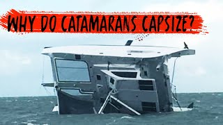 CATAMARAN DESIGN Why Are Some Catamarans Safer Than Others Ep 4 [upl. by Gerta111]