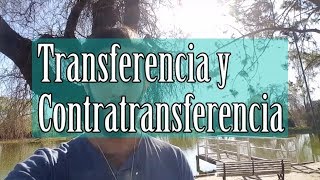 Transferencia y Contratransferencia  Diccionario de Psicoanálisis [upl. by Nahsar]