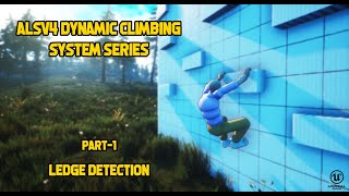 ALSV4 Dynamic Climbing System Series │ Part1 Ledge Detection and Climbing [upl. by Anoerb]