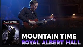 Joe Bonamassa Official  quotMountain Timequot  Live From The Royal Albert Hall [upl. by Heyes]