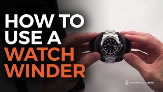 How to use a Watch Winder [upl. by Rehtaeh]