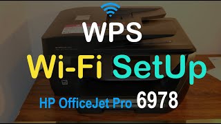 HP OfficeJet Pro 6978 WPS WiFi SetUp review [upl. by Osswald]