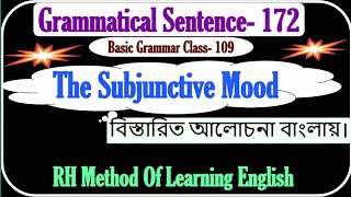 The Subjunctive Mood  Grammatical Sentence 172  Basic Grammar Class 109 [upl. by Nilde911]