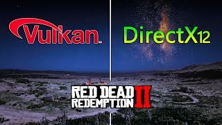 Red Dead Redemption 2  DirectX 12 vs Vulkan RTX 2080 [upl. by Carrew562]