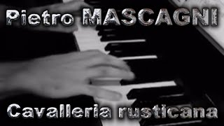 Pietro MASCAGNI Cavalleria rusticana Intermezzo sinfonico [upl. by Carling]