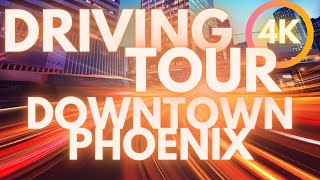 Downtown Phoenix Arizona Driving Tour HD [upl. by Olegnaed]