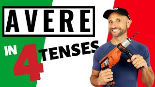 Italian Verbs Conjugation  AVERE to Have in 4 Tenses [upl. by Llerrehc720]