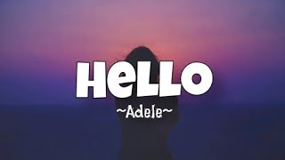 Adele  Hello Lyrics [upl. by Lener]