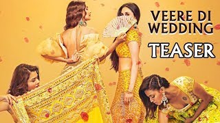 Veere Di Wedding TEASER POSTER  FIRST LOOK  Kareena Kapoor Sonam Kapoor Swara Bhaskar amp Shikha [upl. by Ldnek643]