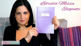 Libretto Messa Nozze Elegante Tutorial Nozzeggiando [upl. by Sacken]