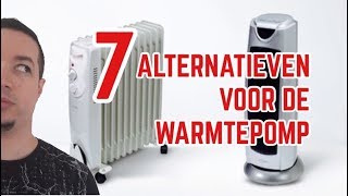 7 alternatieven voor de warmtepomp [upl. by Einram840]