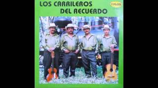 Los Carrileros Del Recuerdo  La Aventurera 1994 [upl. by Attenehs616]