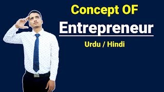 Concept of Entrepreneur  Urdu  Hindi [upl. by Ilona255]