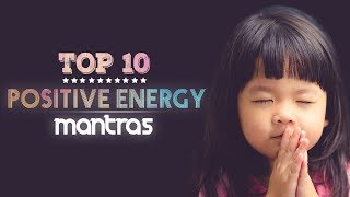 TOP 10 Powerful Mantras for Positive Energy amp Deep Inner Peace  Shiva Mantra  Gayatri Mantra [upl. by Bertine]