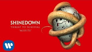 Shinedown  Misfits Official Audio [upl. by Hakvir]