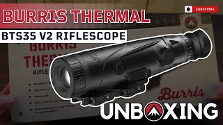 Unboxing the NEW V2 Burris Thermal Scope Gateway to Advanced Night Hunting [upl. by Gerdi118]