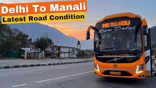 Delhi To Manali Luxurious Volvo Bus [upl. by Assina665]