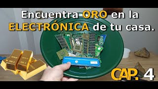 Como RECUPERAR ORO de basura electrónica 💻  Aventura al límite  Cap4 [upl. by Aaren]