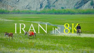 IRAN IN 8K  ایران [upl. by Joaquin]