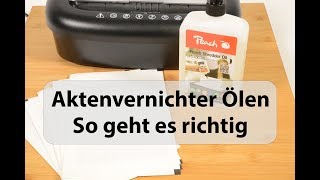 Aktenvernichter Ölen  So geht es richtig [upl. by Noyahs]