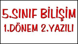 5Sınıf Bilişim Teknolojileri 1Dönem 2Yazılı [upl. by Seaddon194]