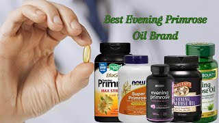 Best Evening Primrose Oil Brand  Top Reviews of 2022 [upl. by Attemaj]