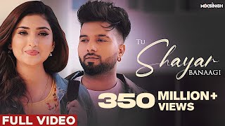 TU SHAYAR BANAAGI Official Video  Parry Sidhu x MixSingh [upl. by Eruza74]