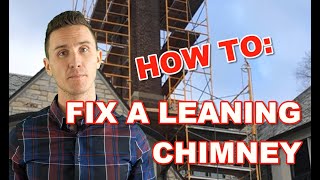 How to Fix a Leaning Chimney [upl. by Lareena92]