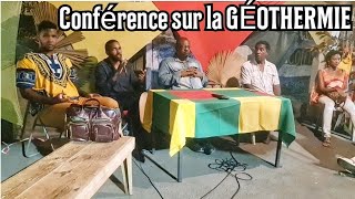 Conférence de M Kalala OMOTUNDE M Gérald BOUGRER et M JP DORVILLE  Sur la GÉOTHERMIE [upl. by Kcirdneh852]