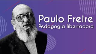 Paulo Freire – Pedagogia libertadora  Brasil Escola [upl. by Anirual]