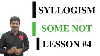 SYLLOGISM LESSON4 SOME NOT [upl. by Etteve]