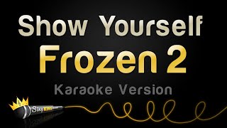 Frozen 2  Show Yourself Karaoke Version [upl. by Gwen971]