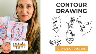 Contour Drawing  Step by Step Art Tutorial [upl. by Deirdra545]