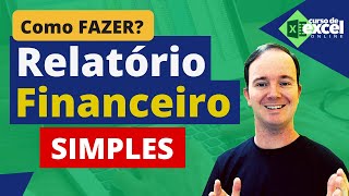 Como Fazer um Relatório Financeiro com Gráficos no Excel [upl. by Ronna]