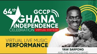 GCCP Ghana Independence Celebration Virtual Edition with Yaw Sarpong And The Asomafo Band [upl. by Rosane]