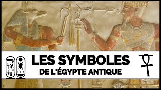 Comprendre les SYMBOLES de l’Égypte ancienne [upl. by Nivlak]