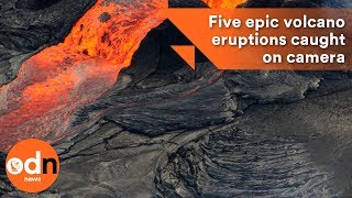 Five epic volcano eruptions caught on camera [upl. by Grider]