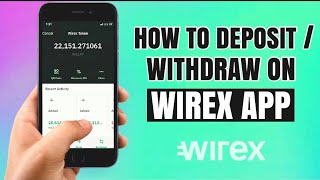 How to DEPOSIT or WITHDRAW on your WIREX account  Bitcoin Wallet Tutorial [upl. by Nonad]