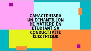 PhysiqueChimie  La conductivité électrique [upl. by Zoara]